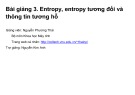 Bài giảng 3: Entropy, entropy tương đối và thông tin tương hỗ - Nguyễn Phương Thái