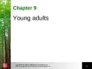 Lecture Human development - Family, place, culture (2nd edition) - Chapter 9: Young adults