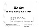 Bài giảng học phần Hệ thống thông tin kế toán - Chương 1: Khái quát về tổ chức hệ thống thông tin kế toán - Nguyễn Hữu Cường