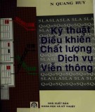 Tìm hiểu về kỹ thuật điều khiển chất lượng dịch vụ viễn thông (Tập 1): Phần 2