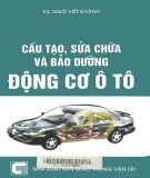 Lý thuyết cấu tạo, sửa chữa và bảo dưỡng động cơ ô tô: Phần 1