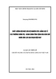 Luận án Tiến sĩ chuyên ngành Xây dựng Đảng Cộng sản Việt Nam: Chất lượng đội ngũ cán bộ nghiên cứu, giảng dạy ở các Trường Chính trị - Hành chính tỉnh Cộng hòa Dân chủ Nhân dân Lào giai đoạn hiện nay