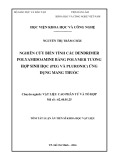 Tóm tắt Luận án Tiến sĩ Khoa học vật liệu: Nghiên cứu biến tính dendrimer polyamidoamine bằng polymer tương hợp sinh học (PEG và Pluronic) ứng dụng mang thuốc