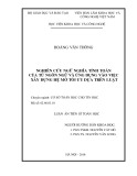 Luận án Tiến sĩ Toán học: Nghiên cứu ngữ nghĩa tính toán của từ ngôn ngữ và ứng dụng vào việc xây dựng hệ mờ tối ưu dựa trên luật