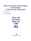 Phác đồ cải thiện điều trị TIP 42: Điều trị lạm dụng chất gây nghiện đối với người có rối loạn xảy ra đồng thời