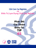 Phác đồ cải thiện điều trị TIP 45: Cắt cơn cai nghiện và điều trị lạm dụng chất gây nghiện