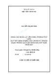 Luận án Tiến sĩ Triết học: Nâng cao năng lực vận dụng phương pháp luận duy vật biện chứng của chính ủy trung đoàn trong Quân đội nhân dân Việt Nam hiện nay