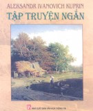 Tập truyện ngắn của Aleksandr Ivanovich Kuprin: Phần 2