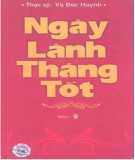 Kỹ năng chọn ngày lành tháng tốt: Phần 1