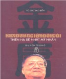 Biên khảo về Kim Dung giữa đời tôi (Quyển trung): Phần 1