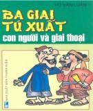 Con người và giai thoại của Ba Giai - Tú Xuất: Phần 2