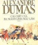 Tiểu thuyết - Cái chết của ba người lính ngự lâm (Tập 1): Phần 2