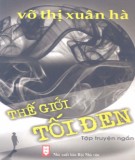 Truyện ngắn - Thế giới tối đen: Phần 1