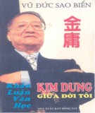 Khảo luận văn học về Kim Dung giữa đời tôi: Phần 2
