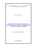 Luận án Tiến sĩ Toán học: Nghiên cứu phát triển một số thuật toán phát hiện và phân loại phương tiện từ dữ liệu video giao thông