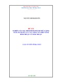 Luận án Tiến sĩ Địa chất: Nghiên cứu đặc điểm hình thành trữ lượng nước dưới đất lưu vực sông ven biển tỉnh Bình Thuận và Ninh Thuận