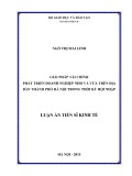 Luận án Tiến sĩ Kinh tế: Giải pháp tài chính phát triển doanh nghiệp nhỏ và vừa trên địa bàn Thành phố Hà Nội trong thời kỳ hội nhập