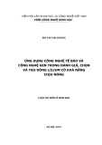 Luận án Tiến sĩ Sinh học: Ứng dụng công nghệ tế bào và công nghệ gen trong đánh giá, chọn và tạo dòng Lilium có khả năng chịu nóng