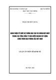 Luận án Tiến sĩ Kinh tế: Hoàn thiện tổ chức hệ thống Báo cáo tài chính hợp nhất trong các Tổng công ty Nhà nước ngành xây dựng công trình giao thông của Việt Nam