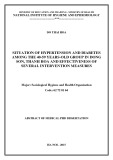 Dissertation summary: Situation of hypertension and diabetes among the 40-59 years old group in Dong Son, Thanh Hoa and effectiveness of several intervention measures