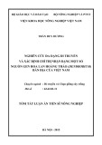 Tóm tắt Luận án Tiến sĩ Nông nghiệp: Nghiên cứu đa dạng di truyền và xác định chỉ thị nhận dạng một số nguồn gen lan Hoàng Thảo (Dendrobium) bản địa của Việt Nam