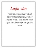 Luận văn tốt nghiệp: Thực trạng quản lý và đề xuất mô hình quản lý chất thải y tế của các bệnh viện quy mô cấp huyện tại Quảng Ninh