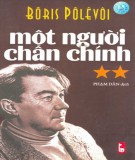 Tiểu thuyết - Một người chân chính (Tập 2): Phần 2