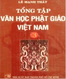 Tổng tập tác phẩm văn học Phật giáo Việt Nam (Tập 3): Phần 1