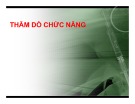 Bài giảng Thăm dò chức năng