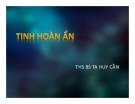 Bài giảng Tinh hoàn ẩn - ThS. BS. Tạ Huy Cần (30 tr)