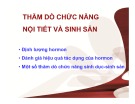 Bài giảng Thăm dò chức năng nội tiết và sinh sản