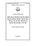 Luận văn Thạc sĩ Dược học: Triển khai thí điểm chương trình kháng sinh dự phòng trong phẫu thuật cắt túi mật nội soi tại bệnh viện Đại học Y Hà Nội