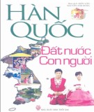 Đất nước và con người Hàn Quốc: Phần 1