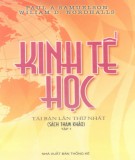 Tổng quan kiến thức kinh tế học - Tập 1 (Tái bản lần thứ nhất): Phần 1