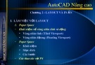 Bài giảng AutoCAD nâng cao - Chương 2: Layout và in ấn