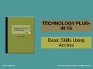 Lecture Business driven technology (Technology plug-in): Chapter 6 - Paige Baltzan, Amy Phillips