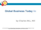 Lecture Global business today (8/e): Chapter 3 - Charles W.L. Hill