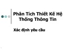 Bài giảng Phân tích thiết kế hệ thống thông tin: Chương 2 - Nguyễn Hoàng Ân