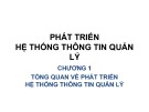 Bài giảng Phát triển hệ thống thông tin quản lý: Chương 1 - Nguyễn Hoàng Ân