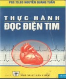 Thực hành kỹ năng đọc điện tim (Tái bản lần thứ nhất có bổ sung, sửa chữa): Phần 2