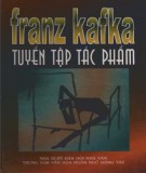 Tuyển tập tác phẩm của Franz Kafka: Phần 1