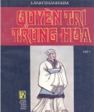 Tiểu thuyết lịch sử - Quyền trí Trung Hoa (Tập 1): Phần 2