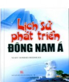 Khám phá lịch sử phát triển Đông Nam Á: Phần 1