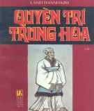 Tiểu thuyết lịch sử - Quyền trí Trung Hoa (Tập 2): Phần 1