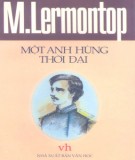 Tiểu thuyết - Một anh hùng thời đại: Phần 2