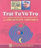 Herman Aihara và trật tự vũ trụ và nhân sinh quan xoắn ốc: Phần 1