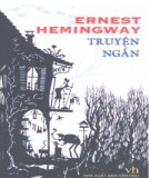 Tìm hiểu về truyện ngắn Ernest Hemingway: Phần 2