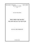 Luận án Tiến sĩ Kinh tế: Phát triển thị trường mua bán nợ xấu tại Việt Nam