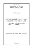 Tóm tắt Luận án Tiến sĩ Tâm lý: Những phẩm chất tâm lý cơ bản (PCTLCB) của hướng dẫn viên du lịch