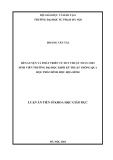 Luận án Tiến sĩ Khoa học giáo dục: Rèn luyện và phát triển tư duy thuật toán cho sinh viên trường đại học khối kỹ thuật thông qua học phần hình học họa hình